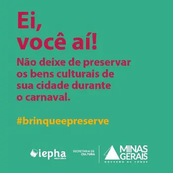 Campanha visa a preservar o patrimônio histórico de Minas Gerais
