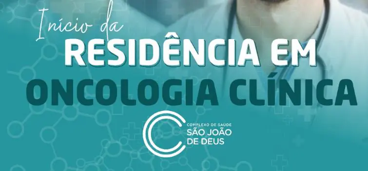 CSSJD inicia programa de residência em oncologia clínica