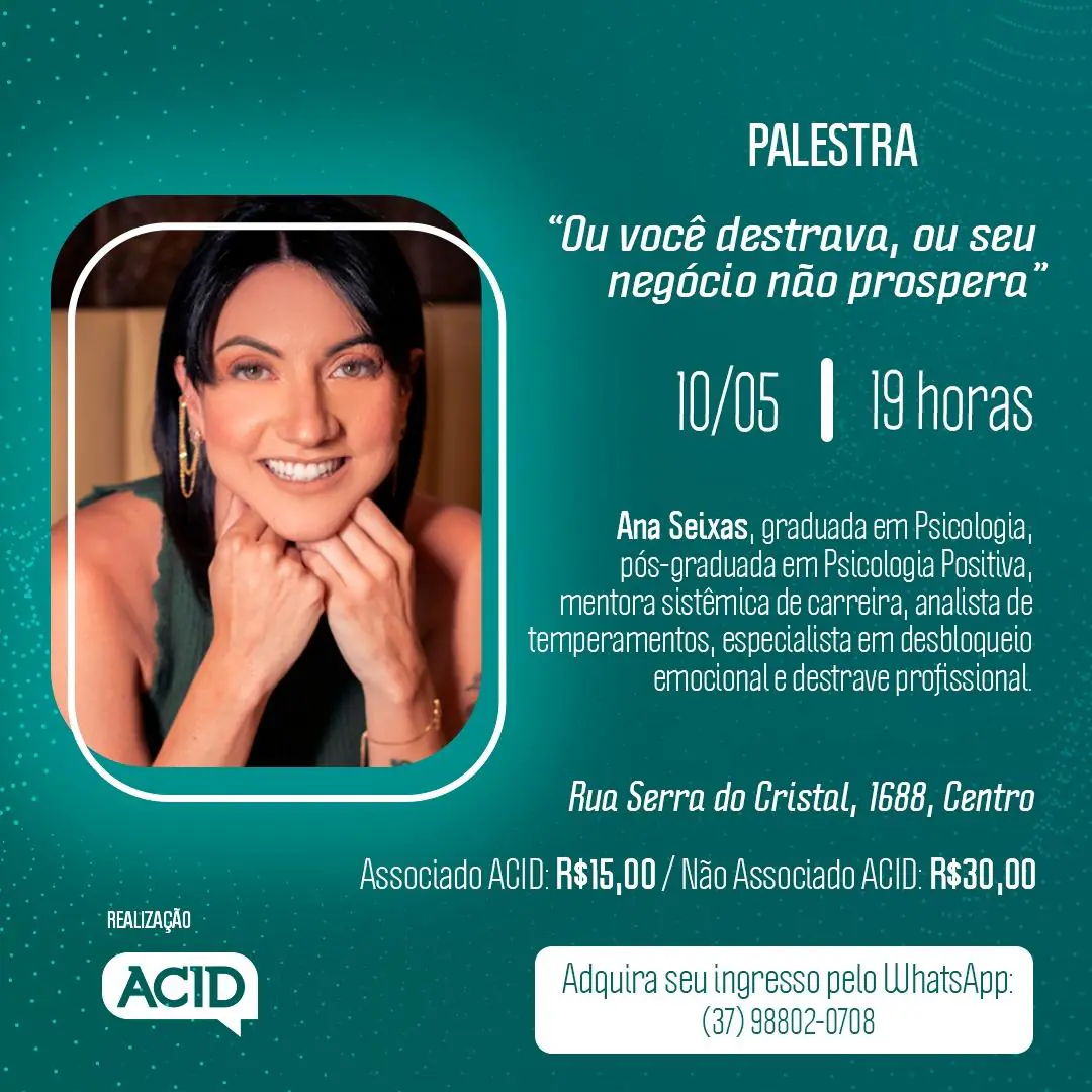 Ou você se destrava, ou seu negócio não prospera é tema de palestra na Acid