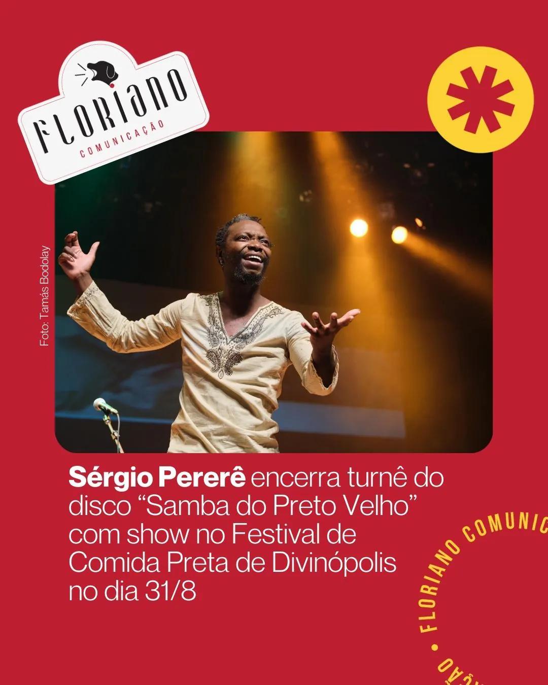 Sérgio Pererê encerra turnê do disco Samba do Preto Velho neste domingo em Divinópolis