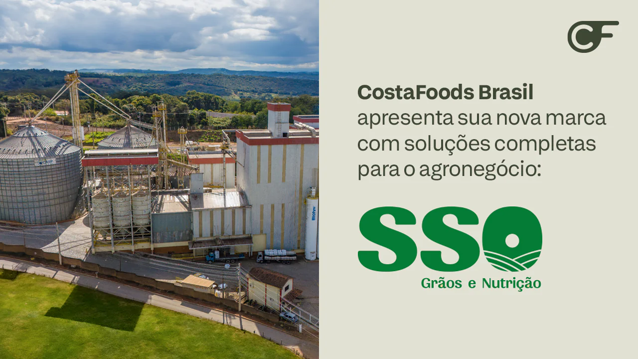 CostaFoods Brasil lança SSO – Grãos e Nutrição, uma nova marca comercial que fortalece a estratégia de crescimento da empresa
