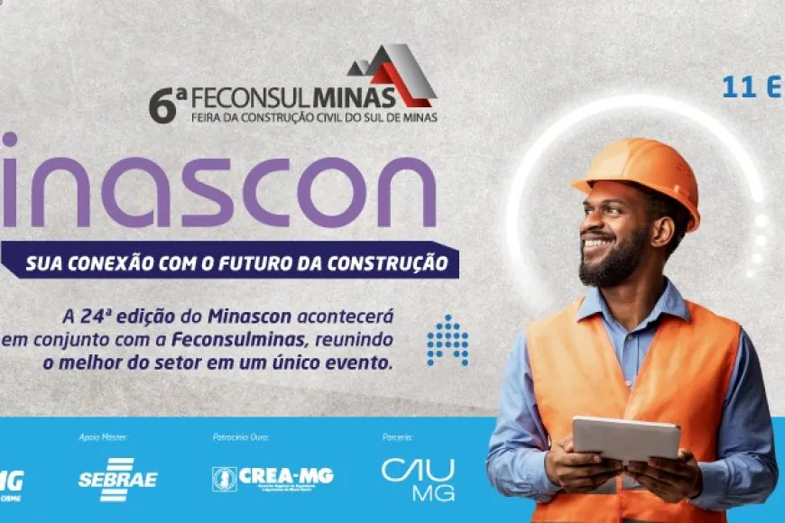 Pouso Alegre recebe encontro da construção civil com Minascon e Feconsulminas 