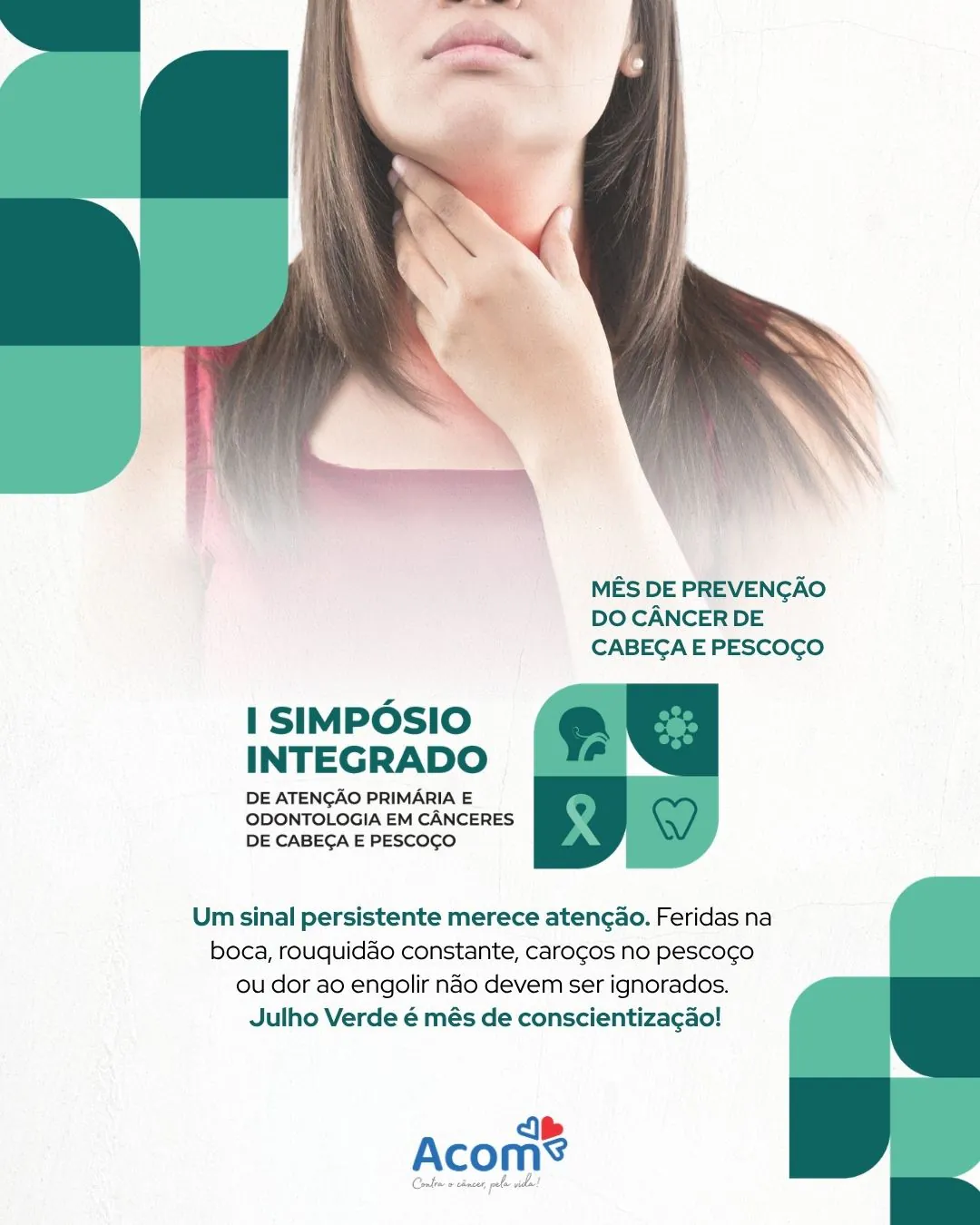 Acom realiza I Simpósio Integrado de Atenção Primária e Odontologia em Cânceres de Cabeça e Pescoço