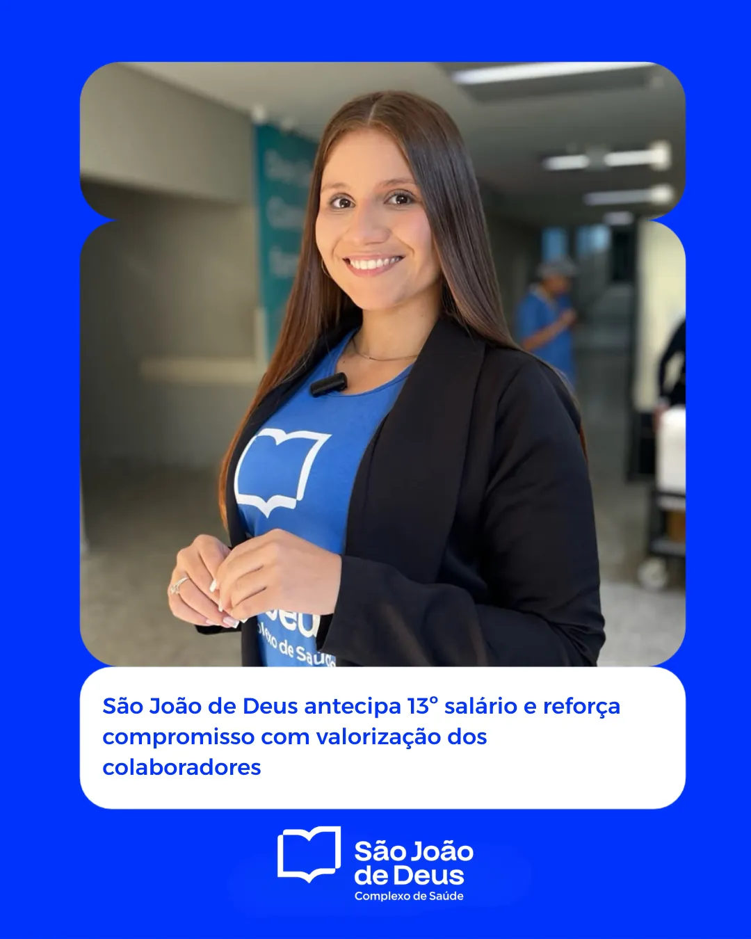 São João de Deus antecipa 13º salário e reforça compromisso com valorização dos colaboradores